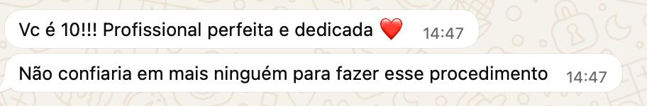 Depoimento de cliente no WhatsApp — Vc é 10! Profissional perfeita e dedicada